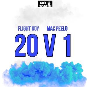 20 V 1 (feat. Mac Peelo) (Explicit)