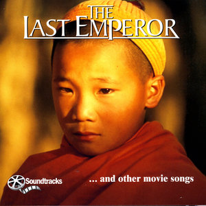 The Last Emperor & Other Great Movie Songs