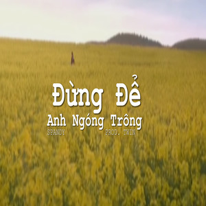 Đừng Để Anh Ngóng Trông