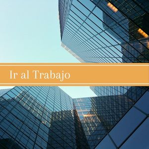 Ir al Trabajo: Música Instrumental Relajante para Trabajar contra el Estrés Laboral