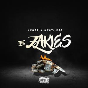 The Zakies (feat. Nkati_Rsa) (Explicit)