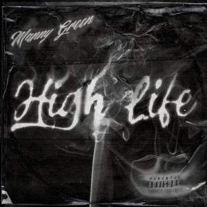 High Life (Explicit)