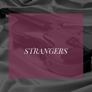 Strangers