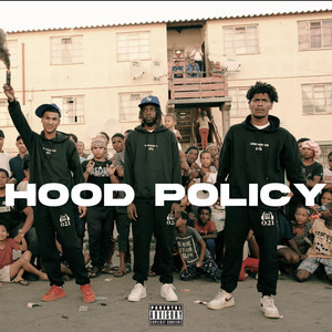 Hood Policy (Explicit)