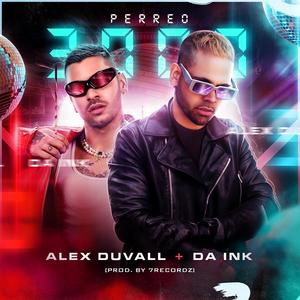 Perreo 3000 (feat. Alex Duvall) (Explicit)