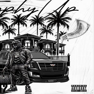 Trophy up Freestyle (Explicit)