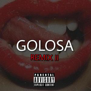 Golosa, Pt. 2 (feat. Kerubin CF, Jeanpaul Chavez, Nero Ac, Chris Artur & Las Golosas) [Explicit]