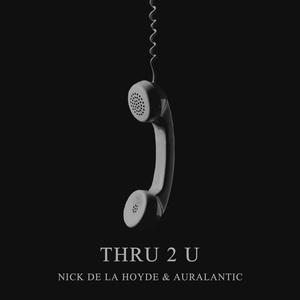 Thru 2 U (Explicit)