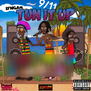 Tun It Up (Explicit)