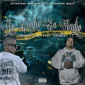 No Confio En Nadie (feat. Soloer) (Explicit)