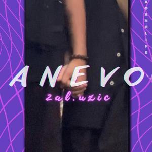 ANEVO (feat. Uzic) [Explicit]