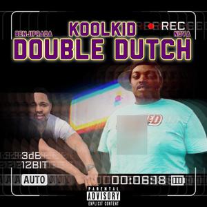 Double Dutch (Explicit)