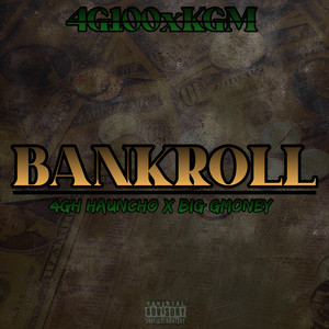 Bankroll (Explicit)