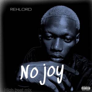 NO JOY (Explicit)