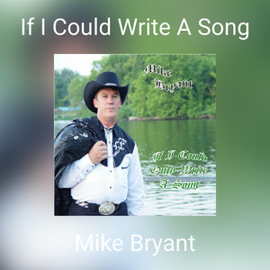 If I Could Write A Song