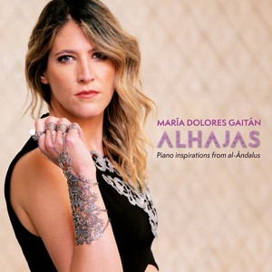 Alhajas (Piano Inspirations From al-Andalus)