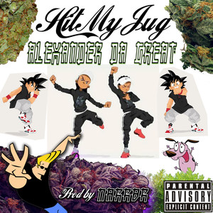 Hit My Jug (Explicit)