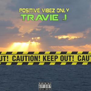 Positive Vibez ONLY (Explicit)