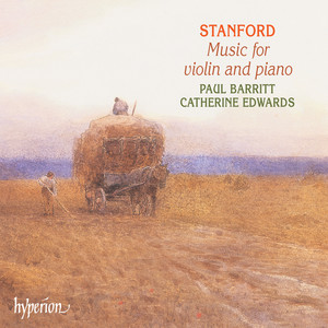 Stanford: Violin Sonata No. 1 in D Major, Op. 11 - III. Allegretto