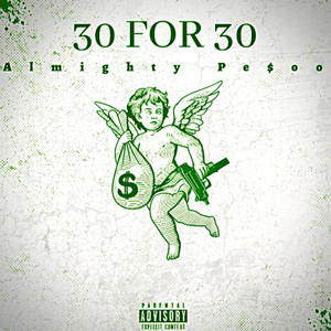 30 FOR 30 (Explicit)