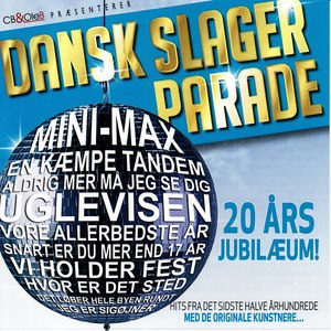 Dansk Slager Parade (20 års Jubilæum)