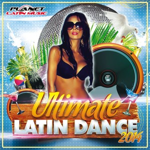 Ultimate Latin Dance 2014