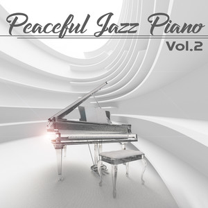 Peaceful Jazz Piano Vol.2