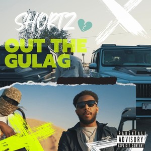 Out The Gulag (Explicit)