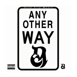 Duck City Music - Any Other Way (Explicit)