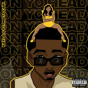 On Yo Head (Explicit)