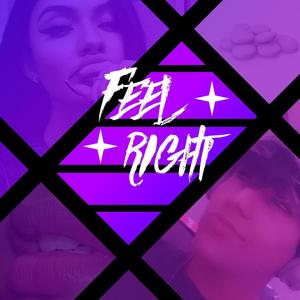 Feel Right (Explicit)