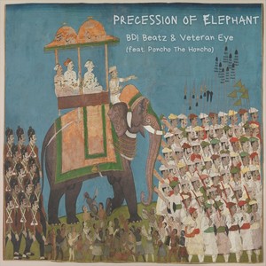 Precession of Elephant (feat. Poncho The Honcho) (Explicit)