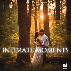 Intimate Moments (Explicit)