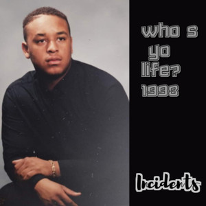 Who's Yo Life? 1998