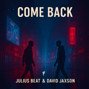 Come Back (David Jaxson Extended Edit)