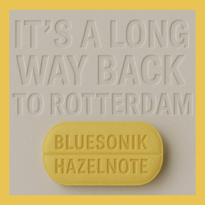 It's a Long Way Back to Rotterdam