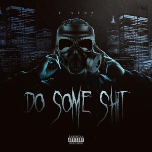 Do Some **** (Explicit)