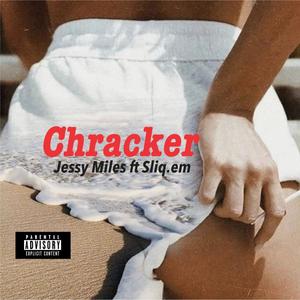 Chracker (feat. Sliq.em)