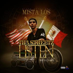 Th3 Streetz Li$ten (Rest Eazy Flaco) (Explicit)