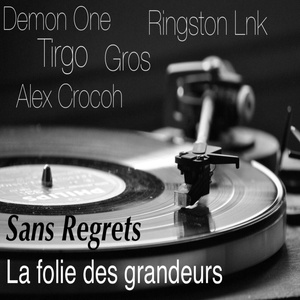La folie des grandeurs (94 connection)