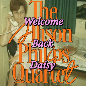 Welcome Back Daisy