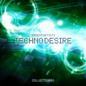 Techno Desire, Collection 3