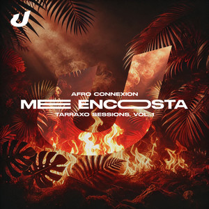 Me Encosta (Tarraxo Sessions, Vol. 1)