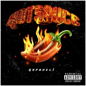 Hot Sauce (Explicit)