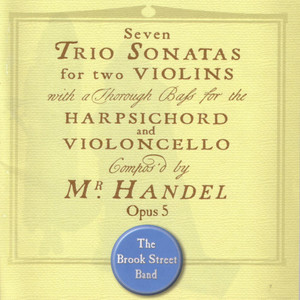 Trio Sonata No. 2 In D Major, HWV 397 - IV. March Gavotte - Allegro