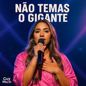 Não Temas o Gigante