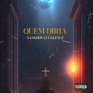 Quem Diria (Explicit)