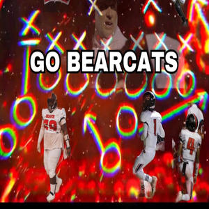 Go Bearcats (Explicit)