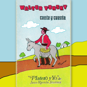 Canta y Cuenta Platero y Yo