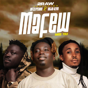 Mafew (Miss You)